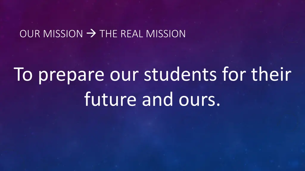 our mission the real mission