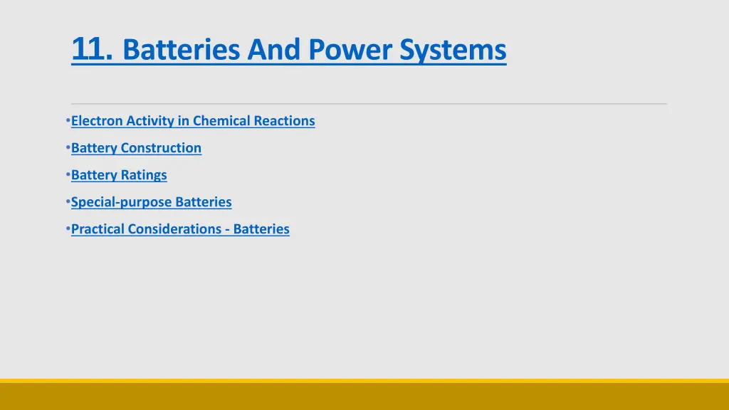 11 batteries and power systems