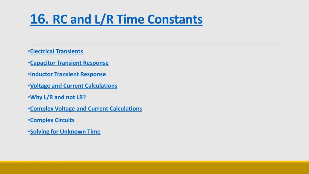 16 rc and l r time constants