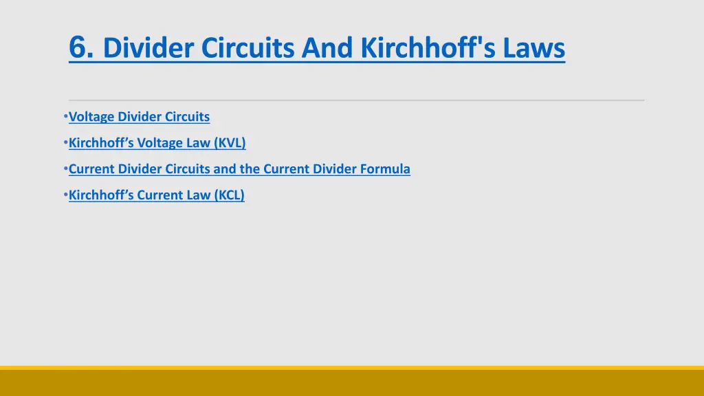 6 divider circuits and kirchhoff s laws