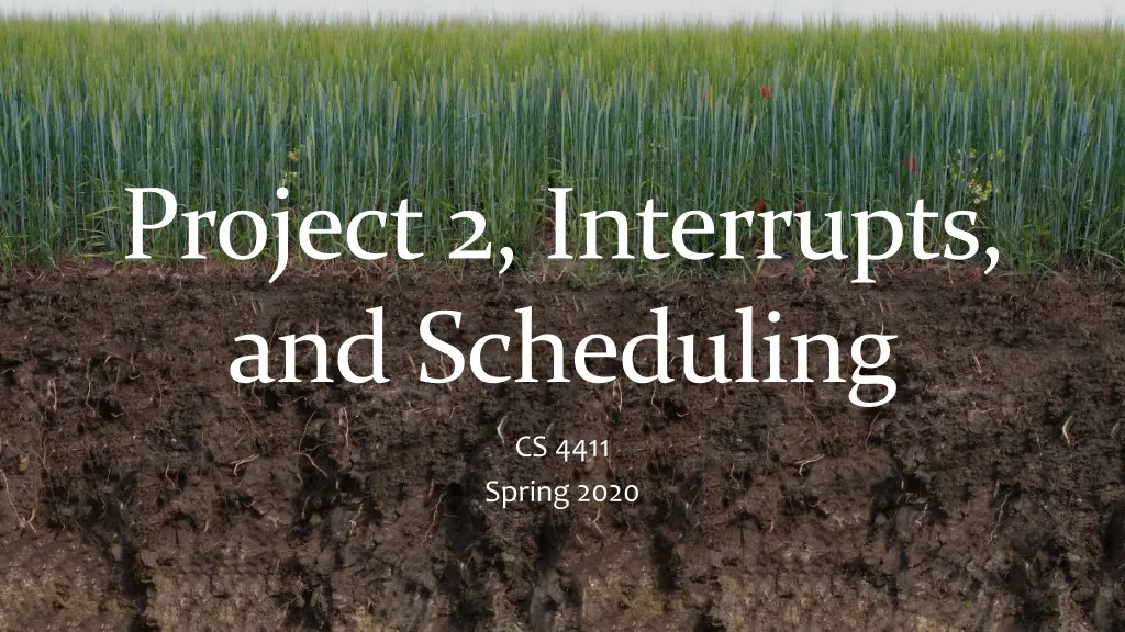 project 2 interrupts and scheduling