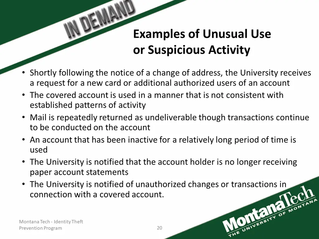 examples of unusual use or suspicious activity