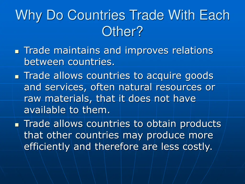 why do countries trade with each other