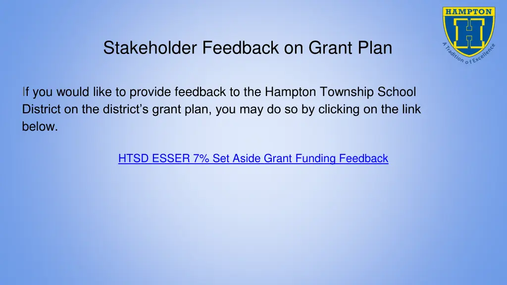 stakeholder feedback on grant plan