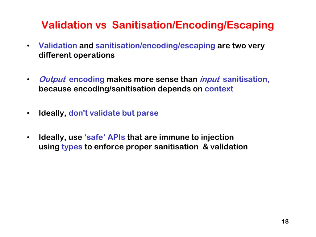validation vs sanitisation encoding escaping