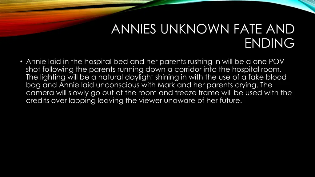 annies unknown fate and