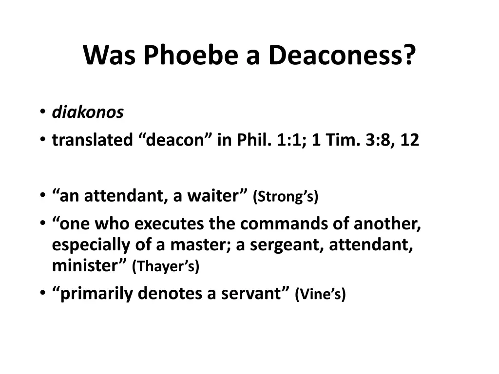 was phoebe a deaconess 1