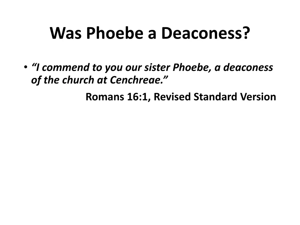 was phoebe a deaconess