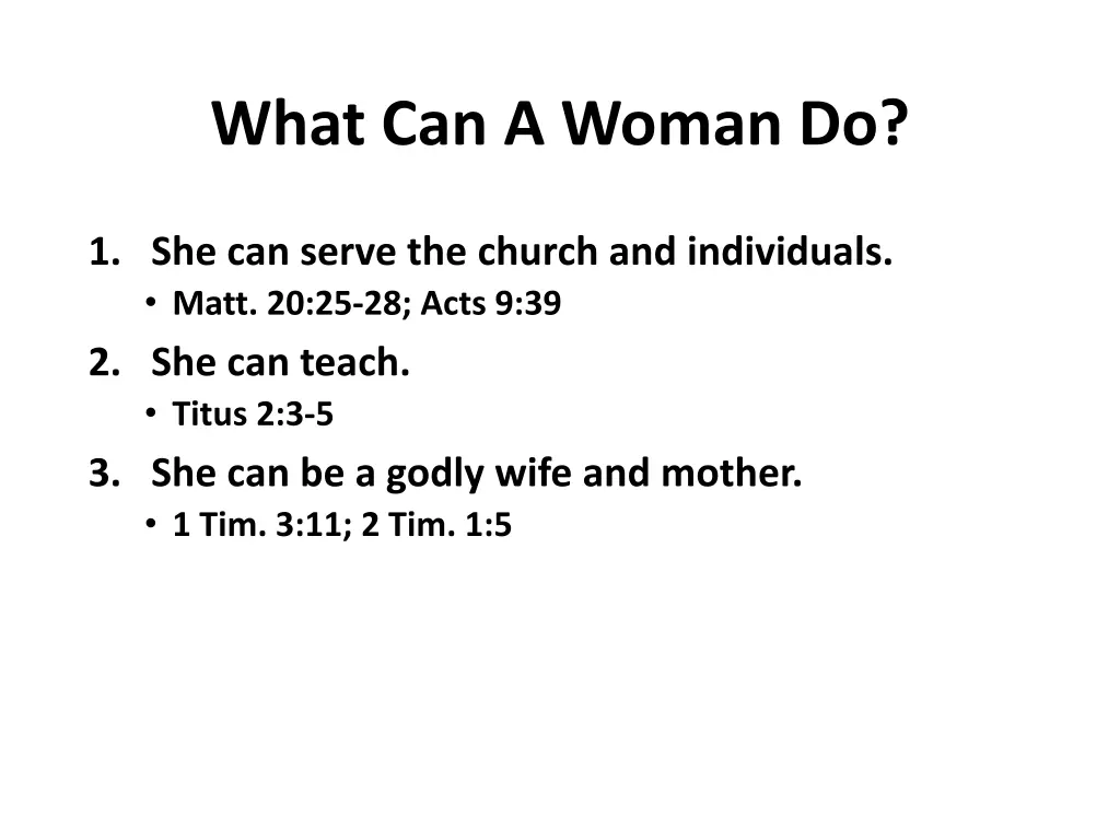 what can a woman do