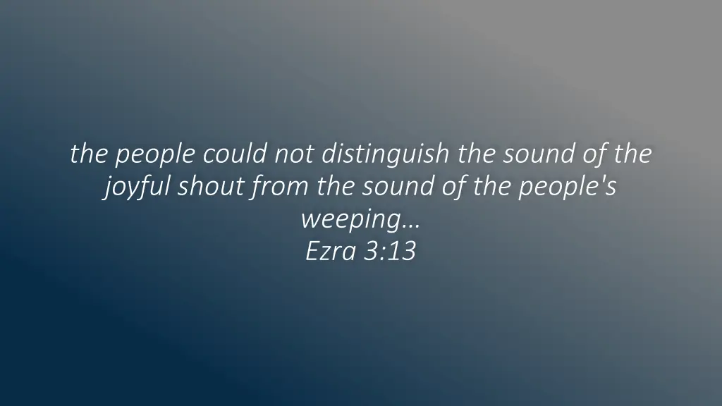 the people could not distinguish the sound
