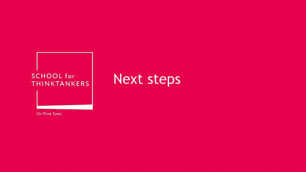 next steps