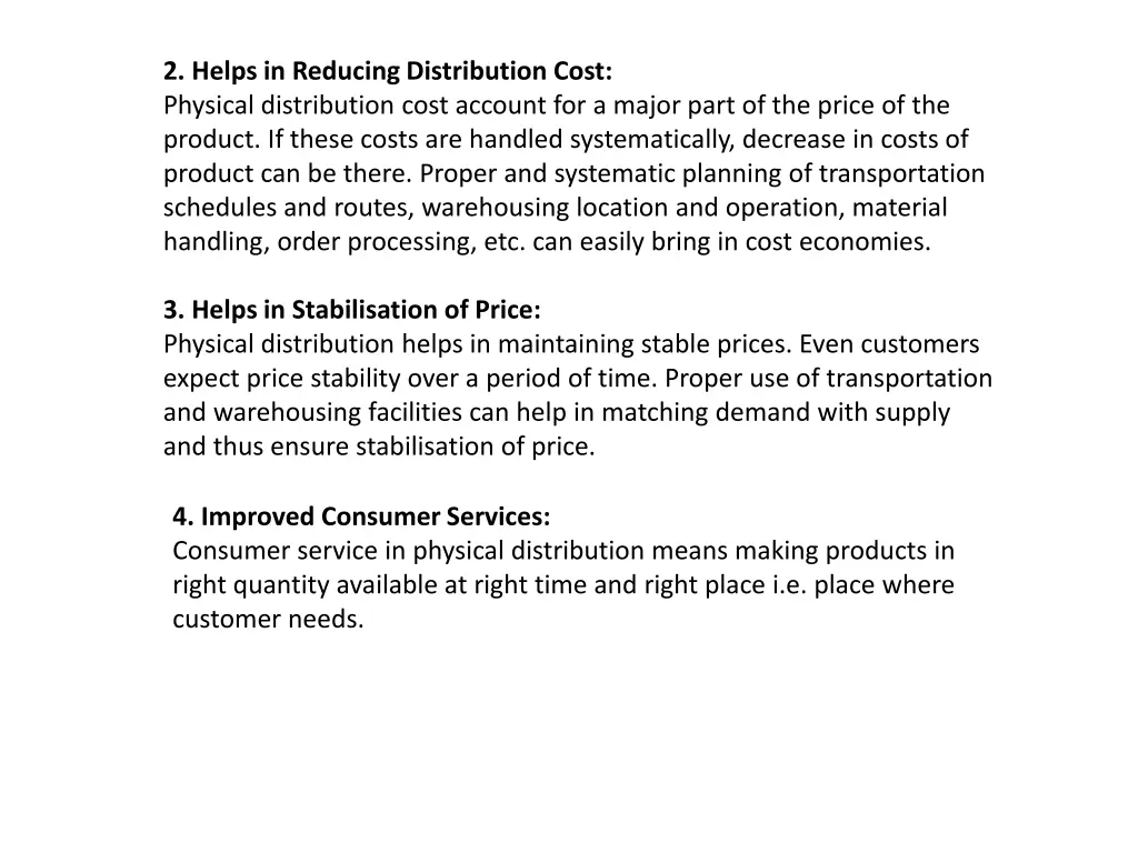 2 helps in reducing distribution cost physical