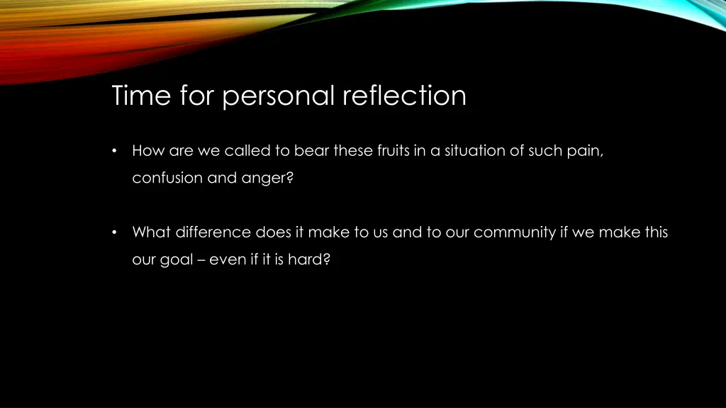 time for personal reflection