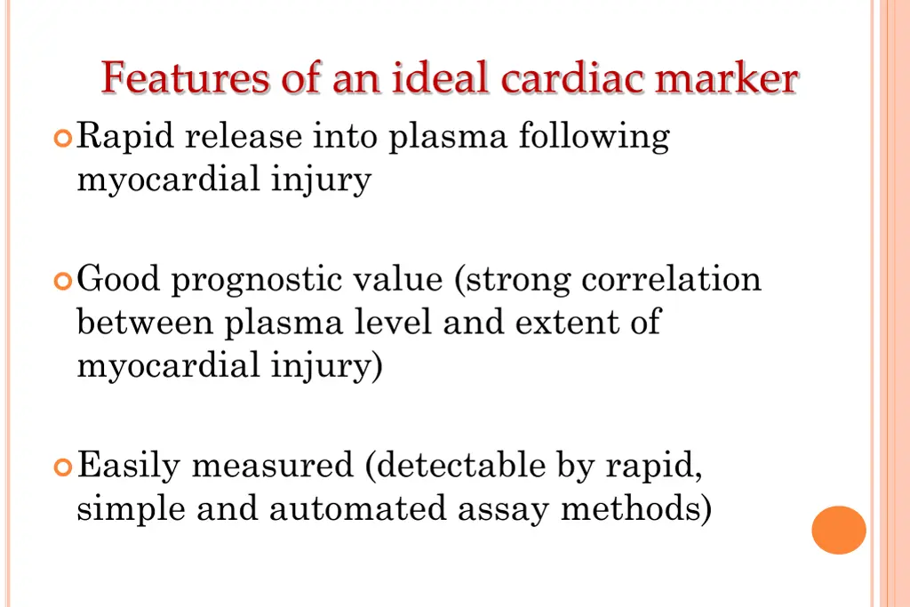 features of an ideal cardiac marker 1
