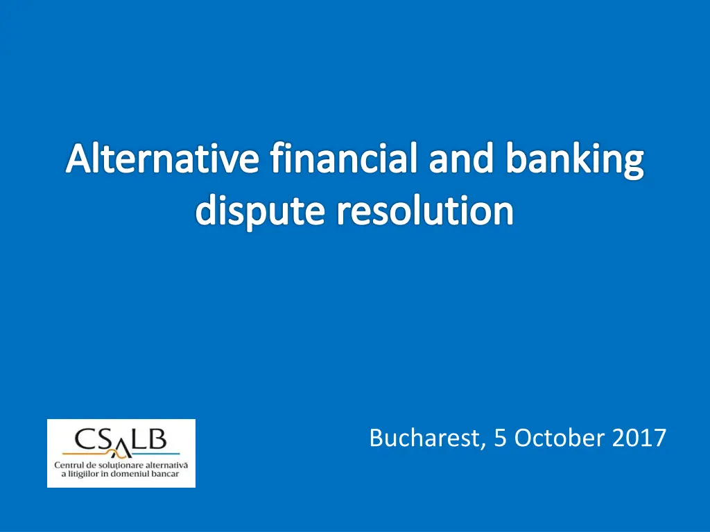 alternative financial and banking dispute