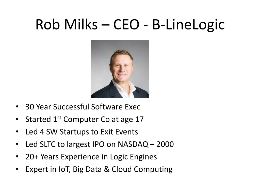 rob milks ceo b linelogic
