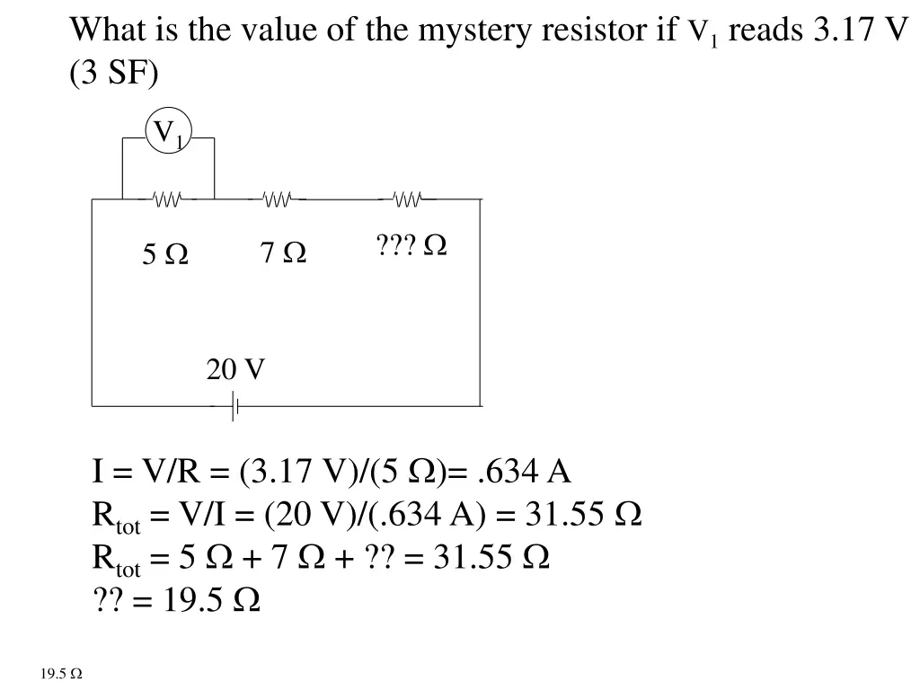 what is the value of the mystery resistor