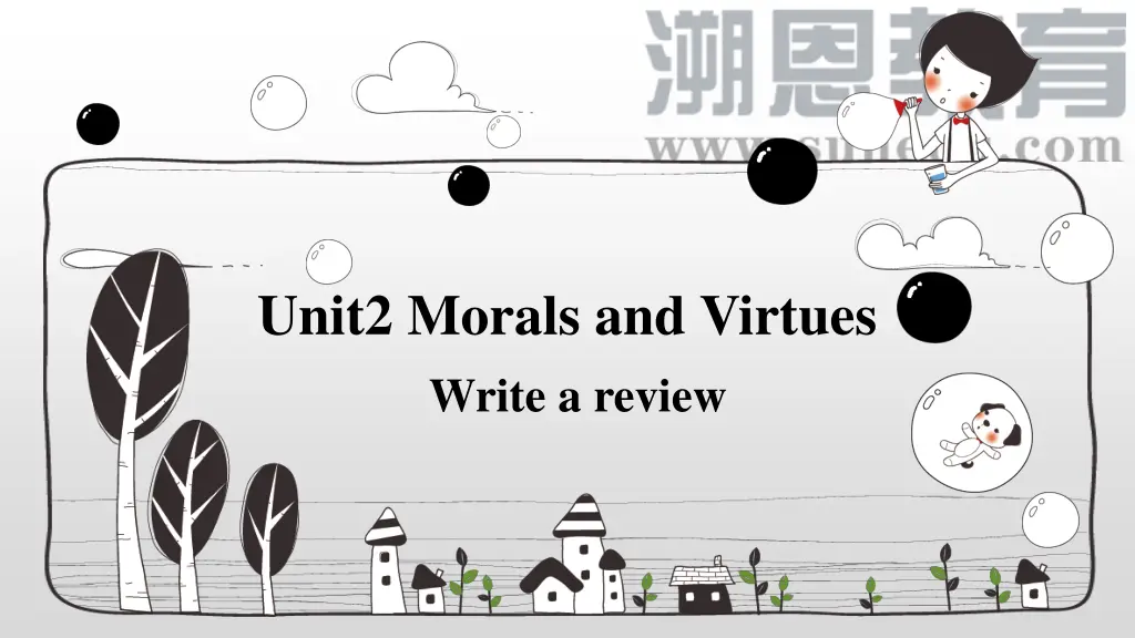 unit2 morals and virtues write a review