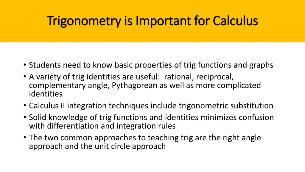 trigonometry is important for calculus
