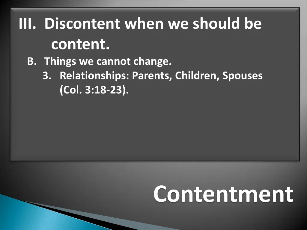 iii discontent when we should be content b things 2