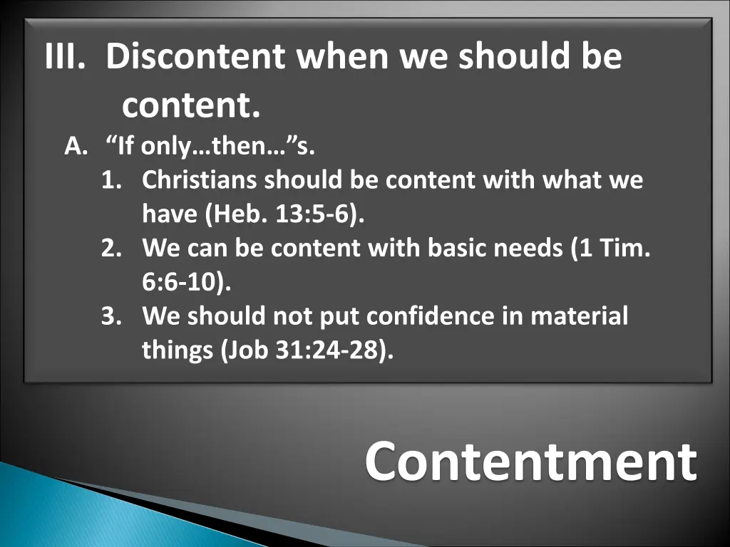 iii discontent when we should be content