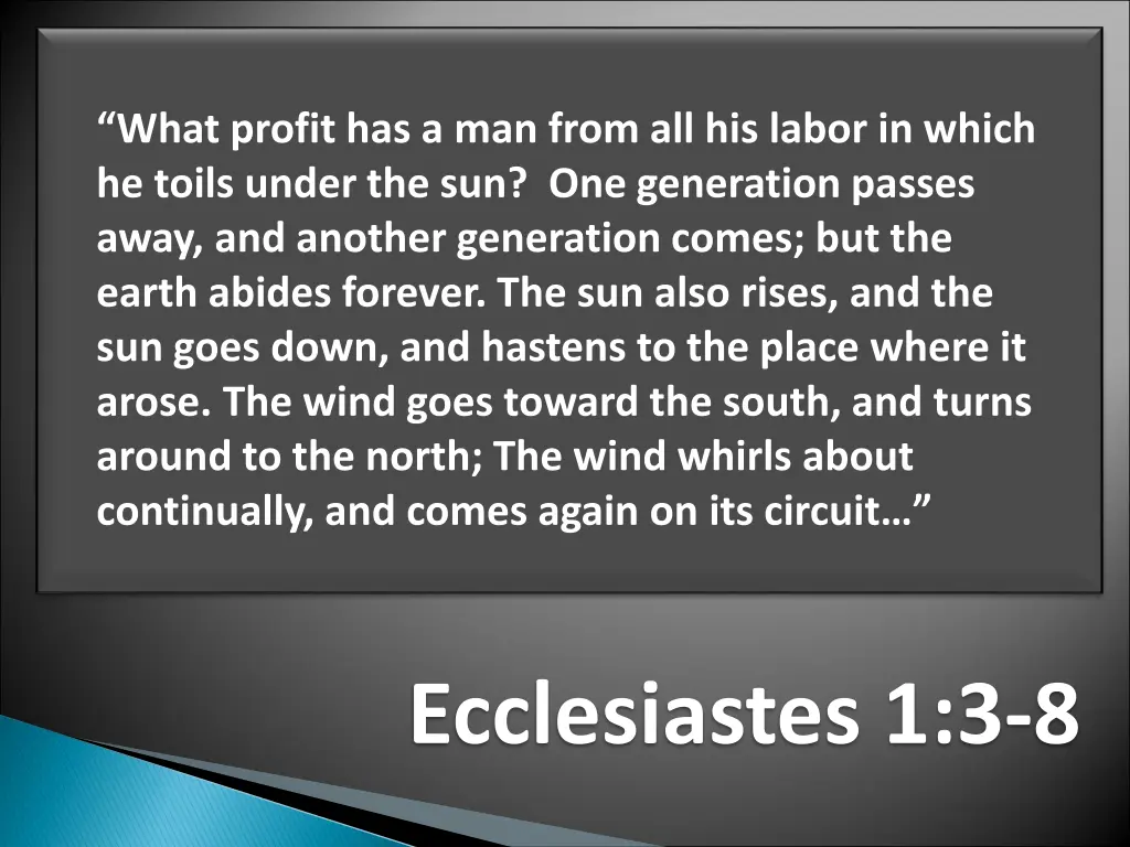what profit has a man from all his labor in which