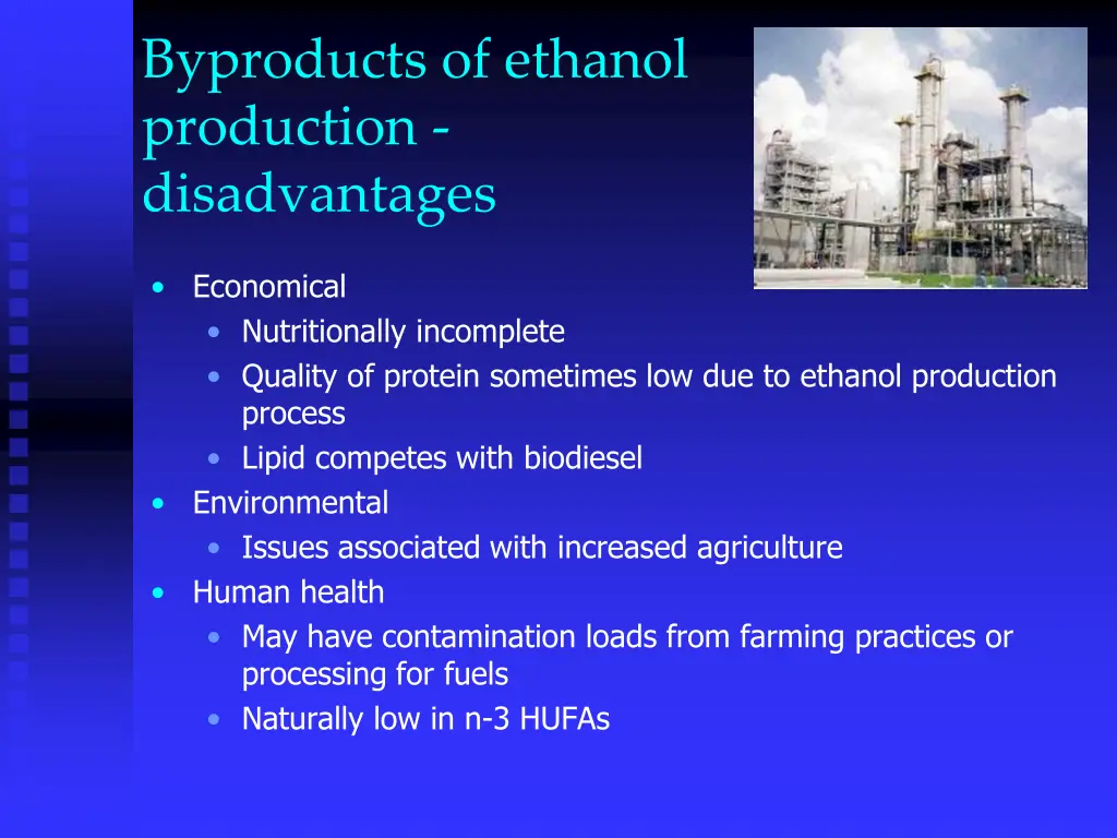 byproducts of ethanol production disadvantages