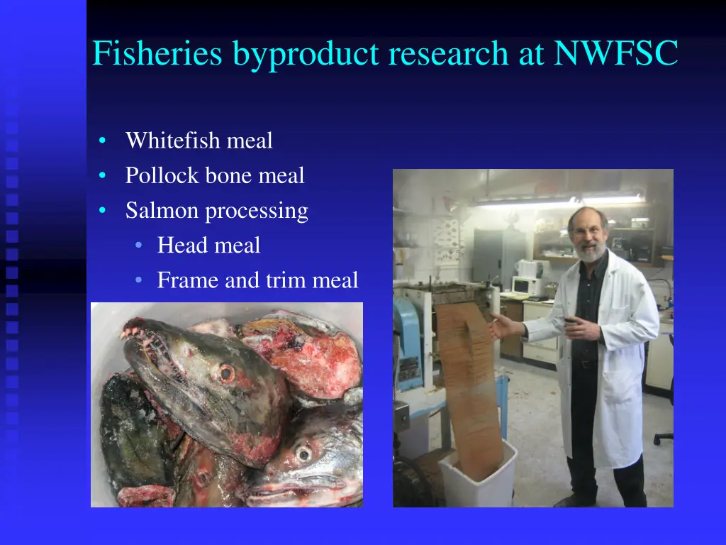 fisheries byproduct research at nwfsc 1