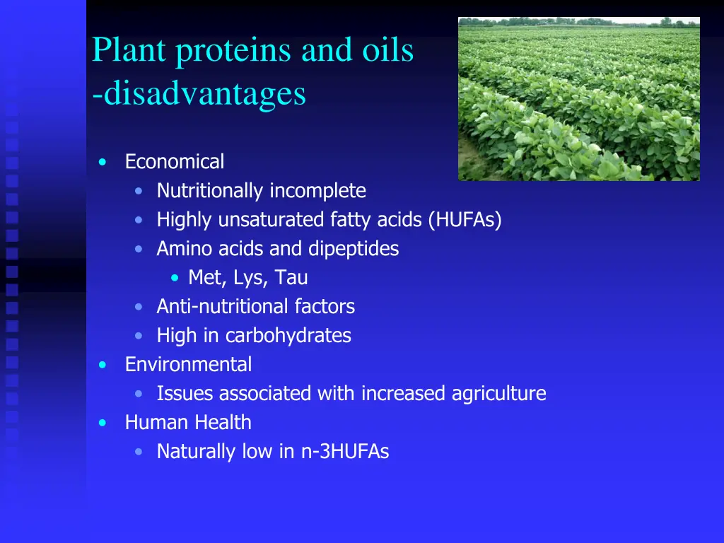 plant proteins and oils disadvantages