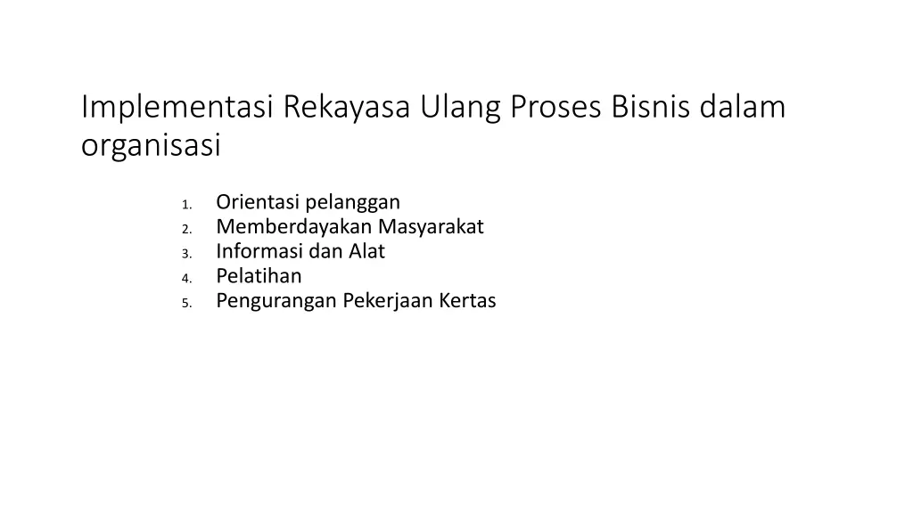 implementasi rekayasa ulang proses bisnis dalam