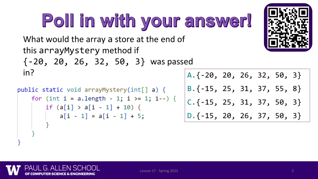poll in with your answer what would the array