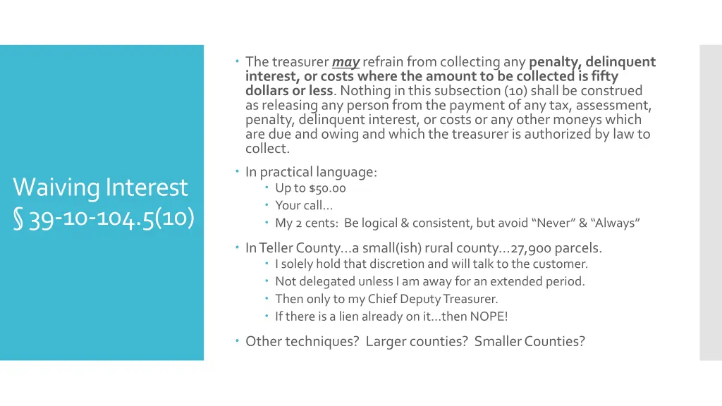the treasurer may refrain from collecting