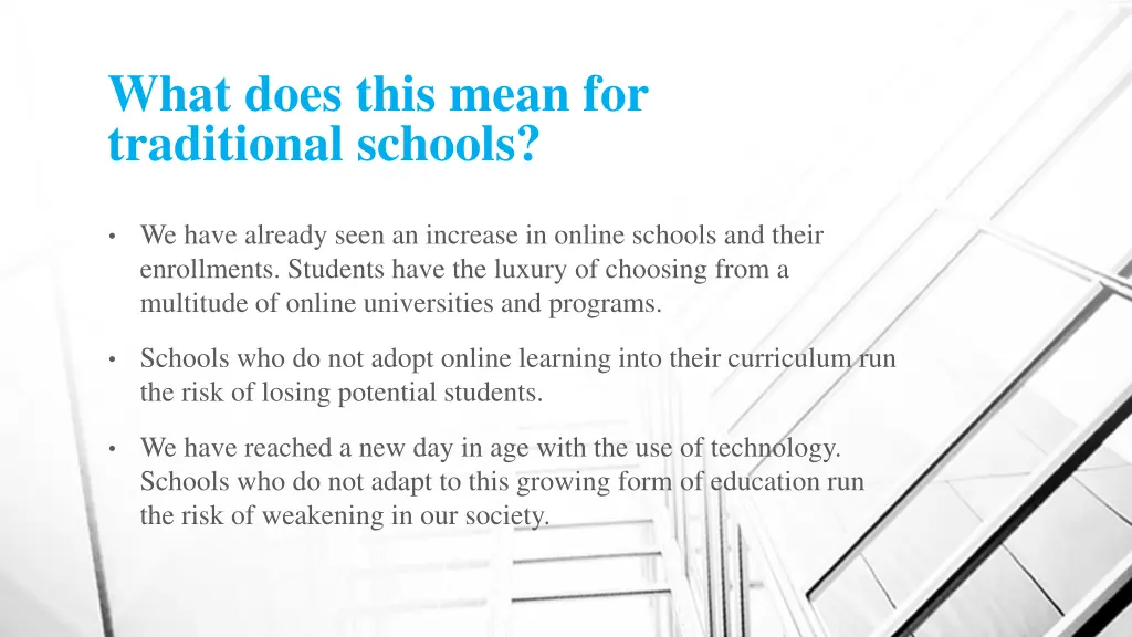 what does this mean for traditional schools