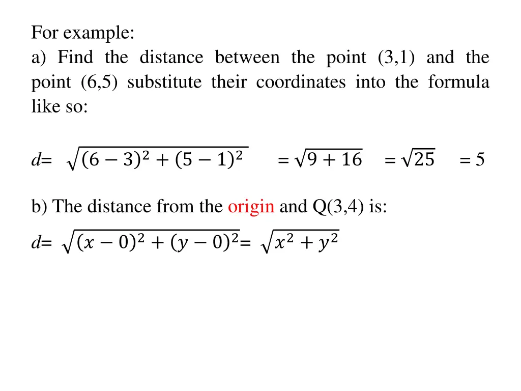 for example a find the distance between the point