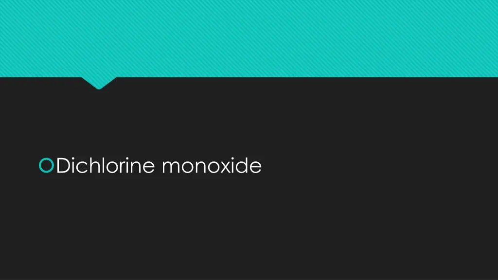 dichlorine monoxide
