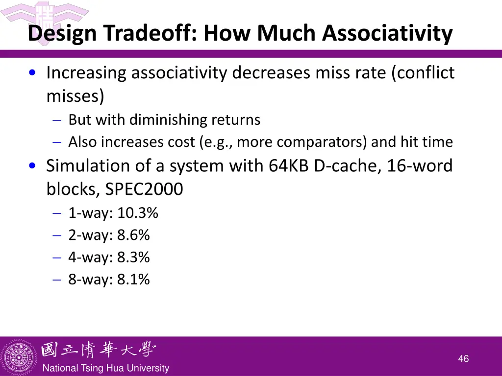 design tradeoff how much associativity