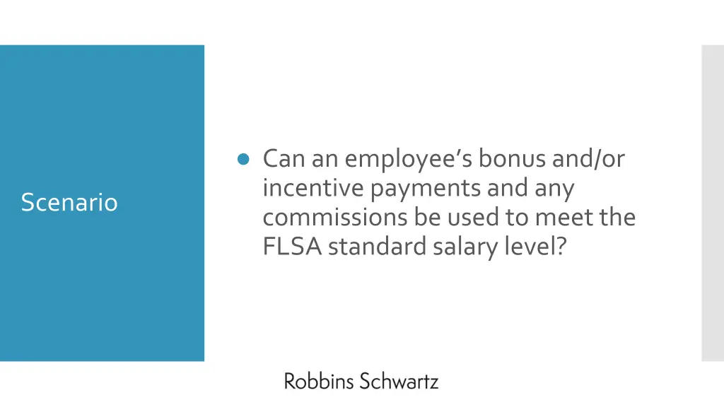 can an employee s bonus and or incentive payments