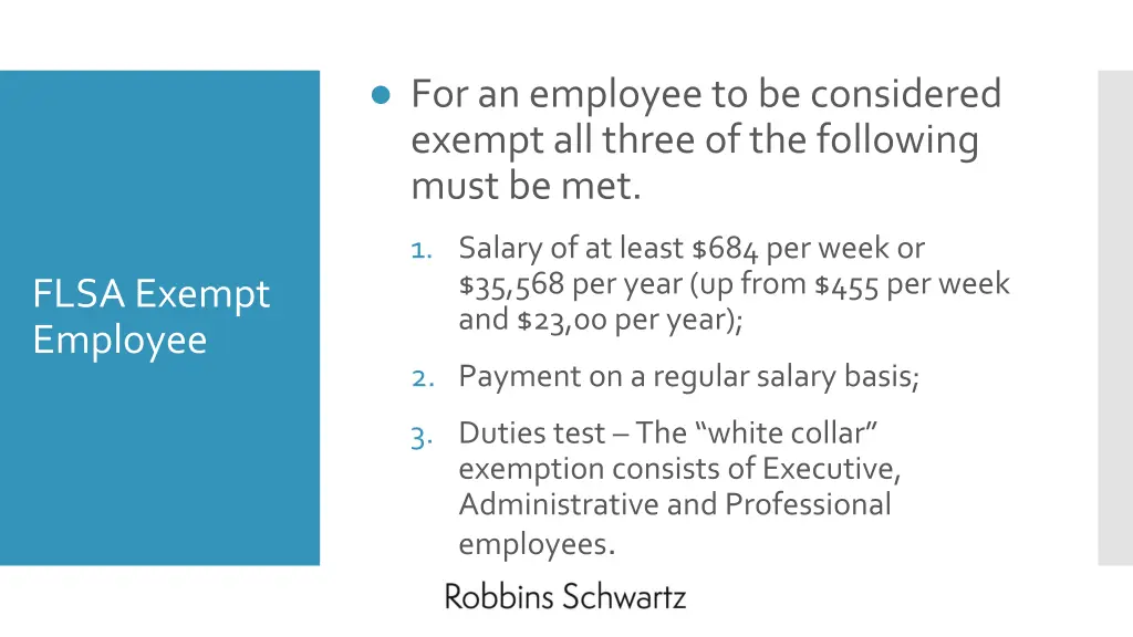 for an employee to be considered exempt all three