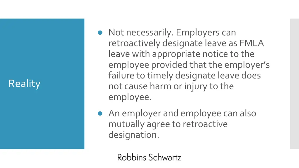 not necessarily employers can retroactively