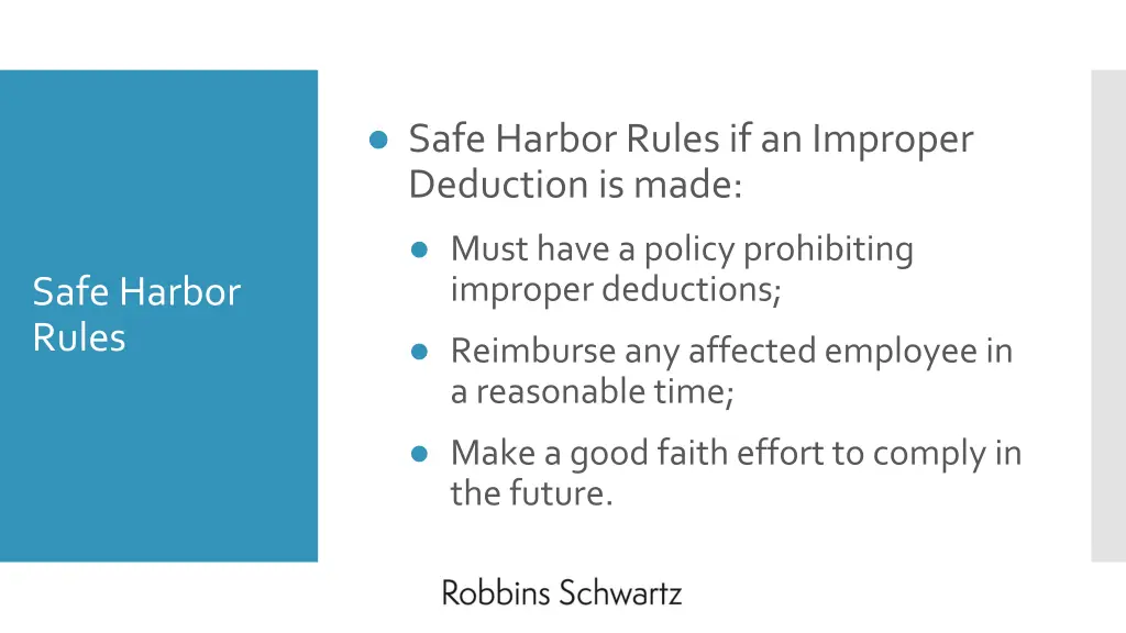 safe harbor rules if an improper deduction is made
