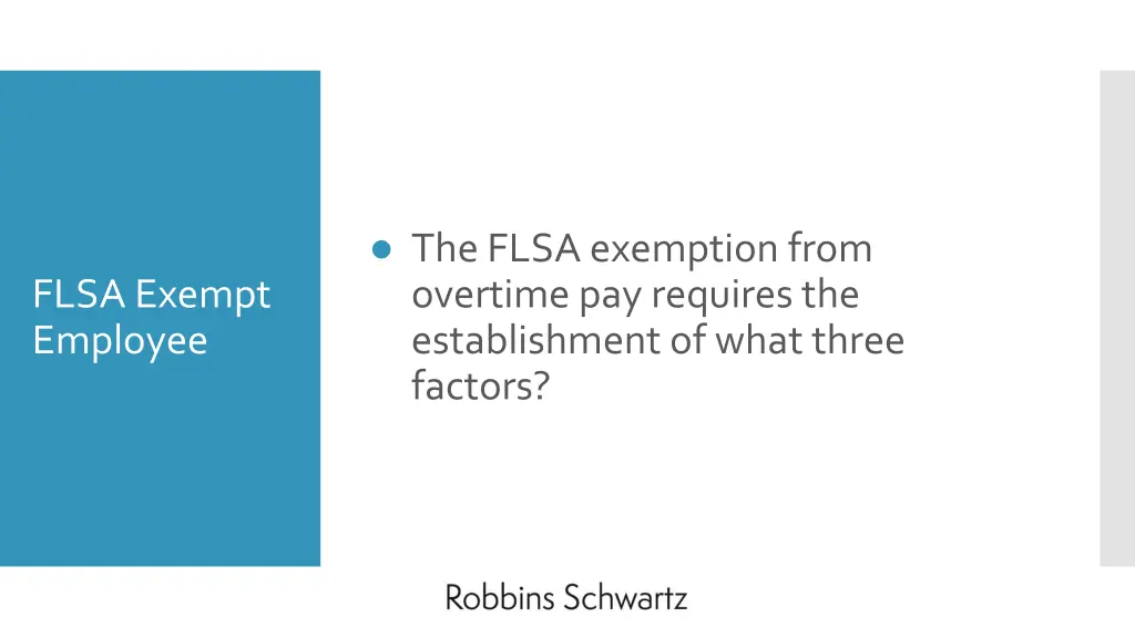 the flsa exemption from overtime pay requires