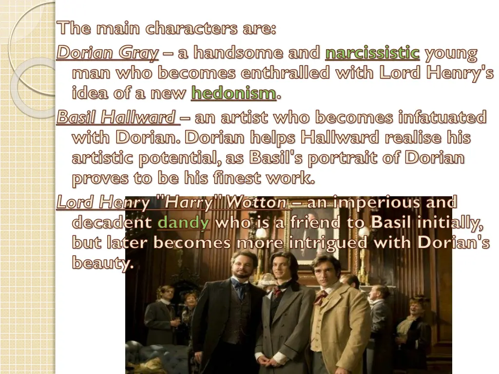 the main characters are dorian gray a handsome