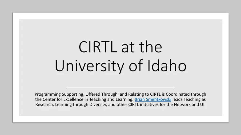 cirtl at the university of idaho