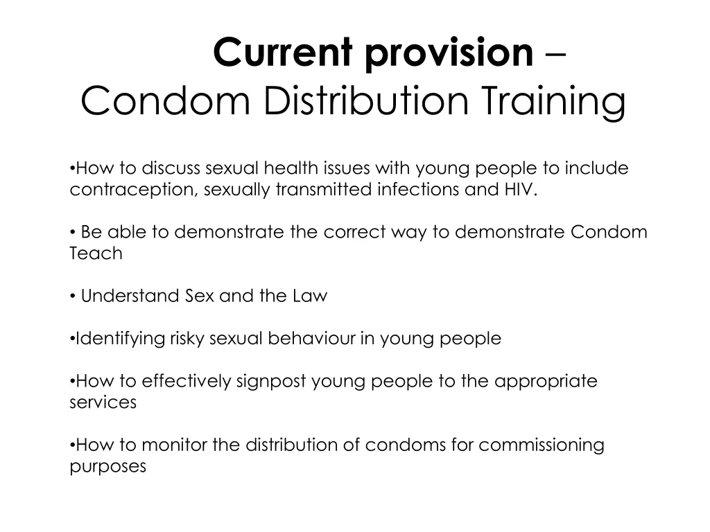 current provision condom distribution training 1