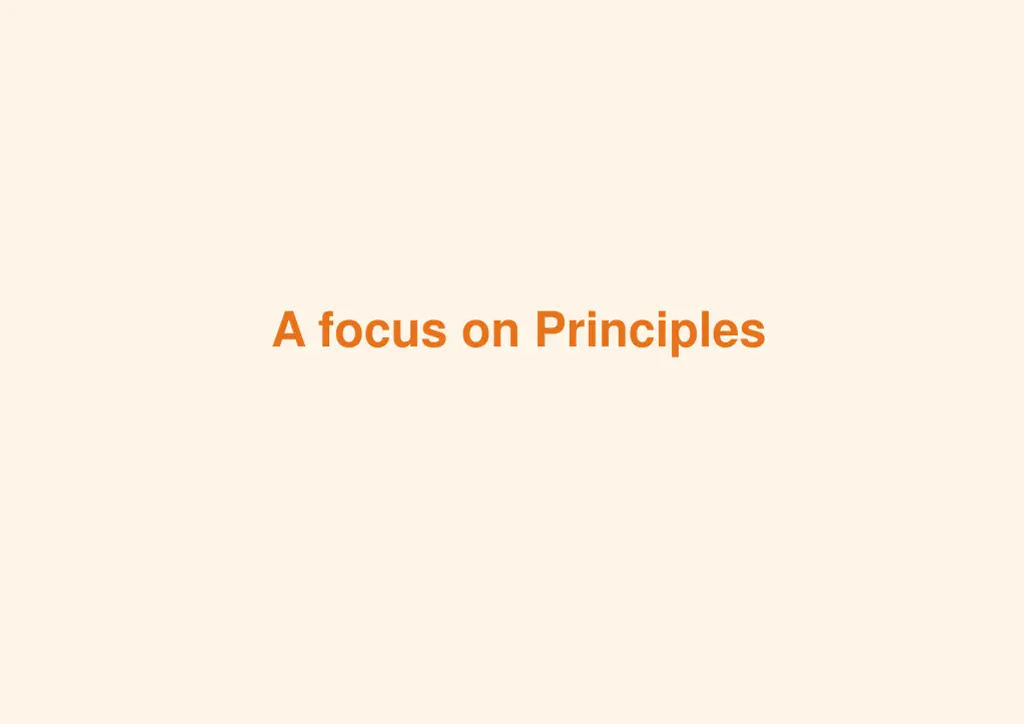 a focus on principles