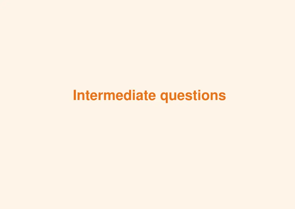 intermediate questions