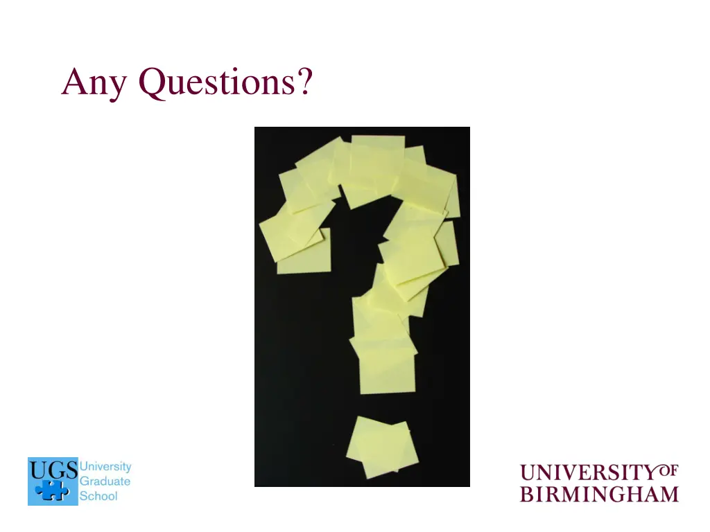 any questions