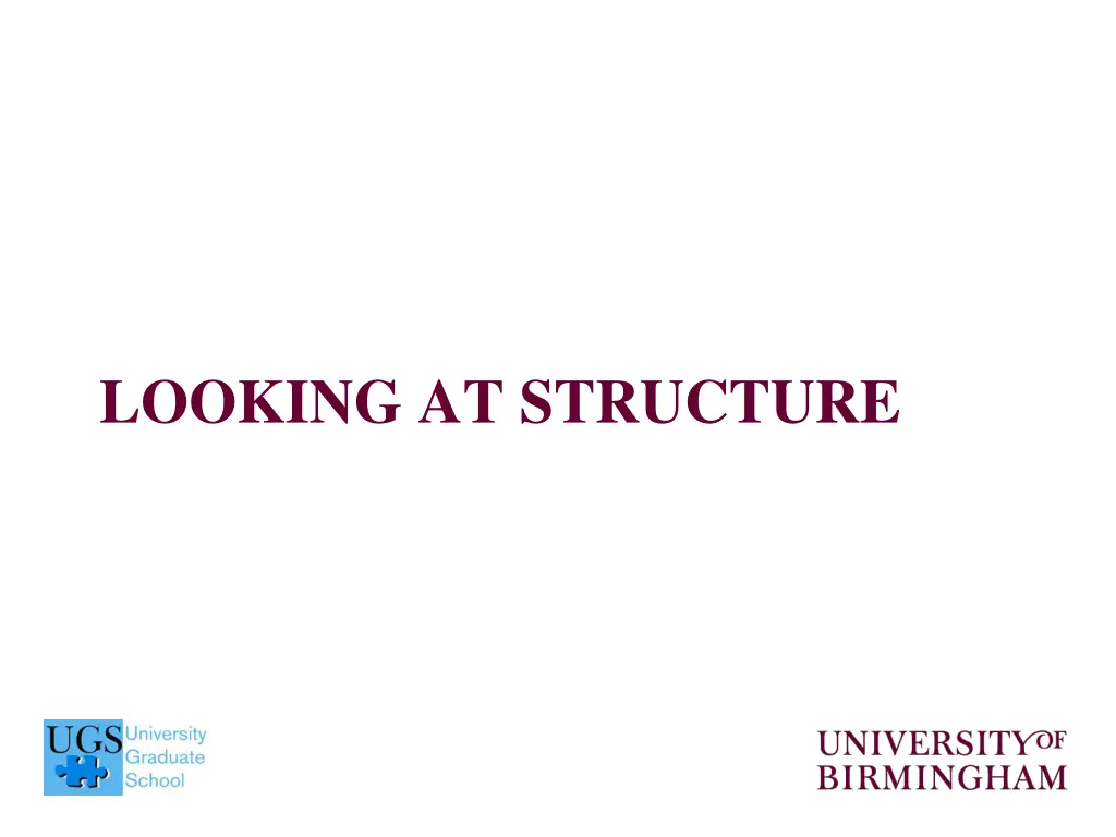 looking at structure