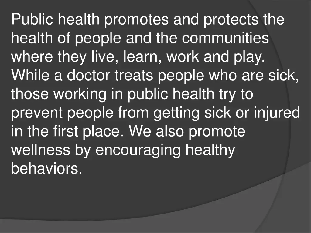 public health promotes and protects the health
