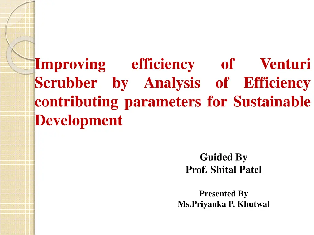 improving scrubber by analysis of efficiency